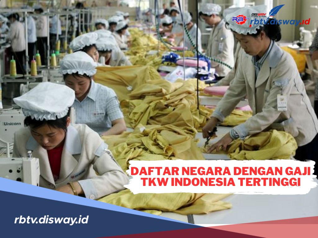 6 Daftar Negara dengan Gaji TKW Indonesia Tertinggi, Mana yang Paling Besar?