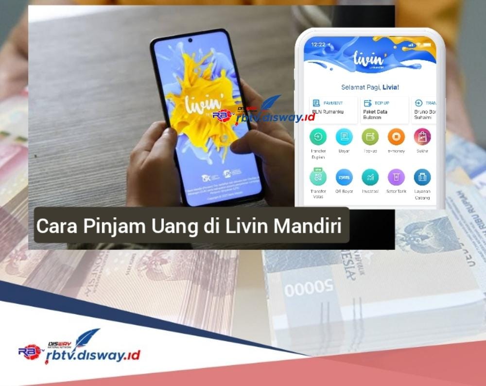 Cara Pinjam Uang di Livin Mandiri Langsung Cair, Ini Tabel Angsuran Pinjaman Rp 5-20 Juta