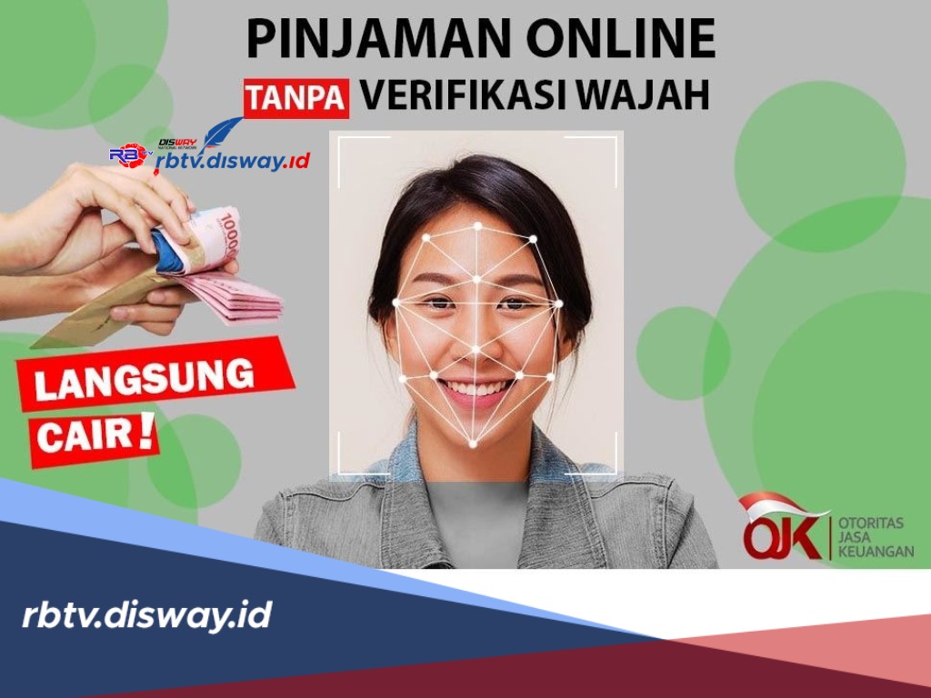 Pinjaman Online Tanpa Perlu Verifikasi Wajah, Bisa Ajukan Rp 3 Juta, Tenor 12 Bulan Bunga Rendah