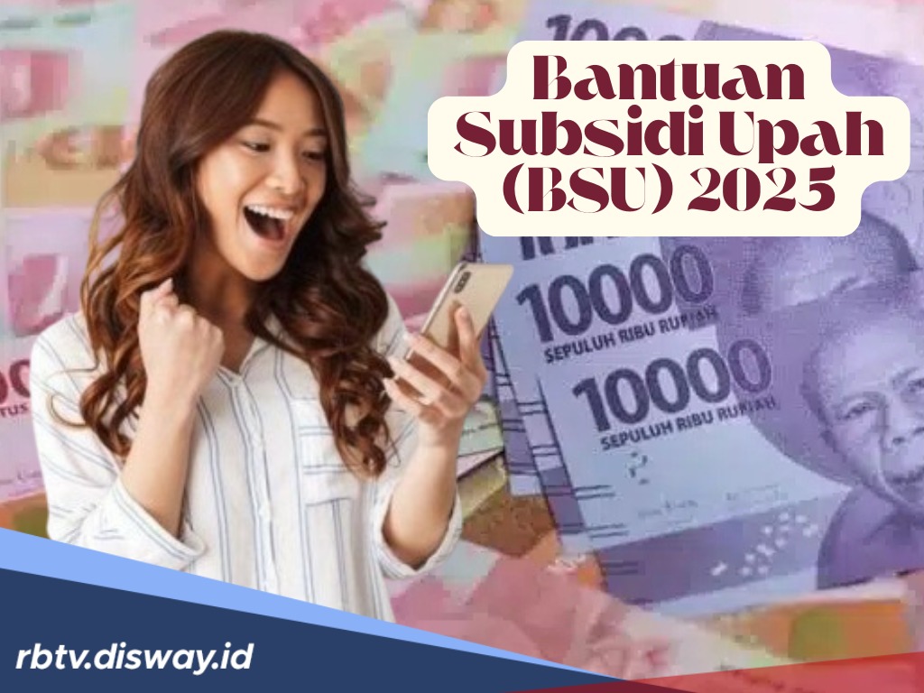 Cek! Ini Ciri-ciri BSU 2025 Sudah Masuk ke Rekening Kamu!