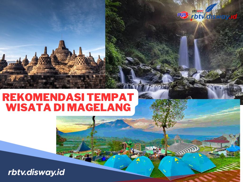 10 Rekomendasi Wisata Terpopuler di Kota Magelang Tahun 2024