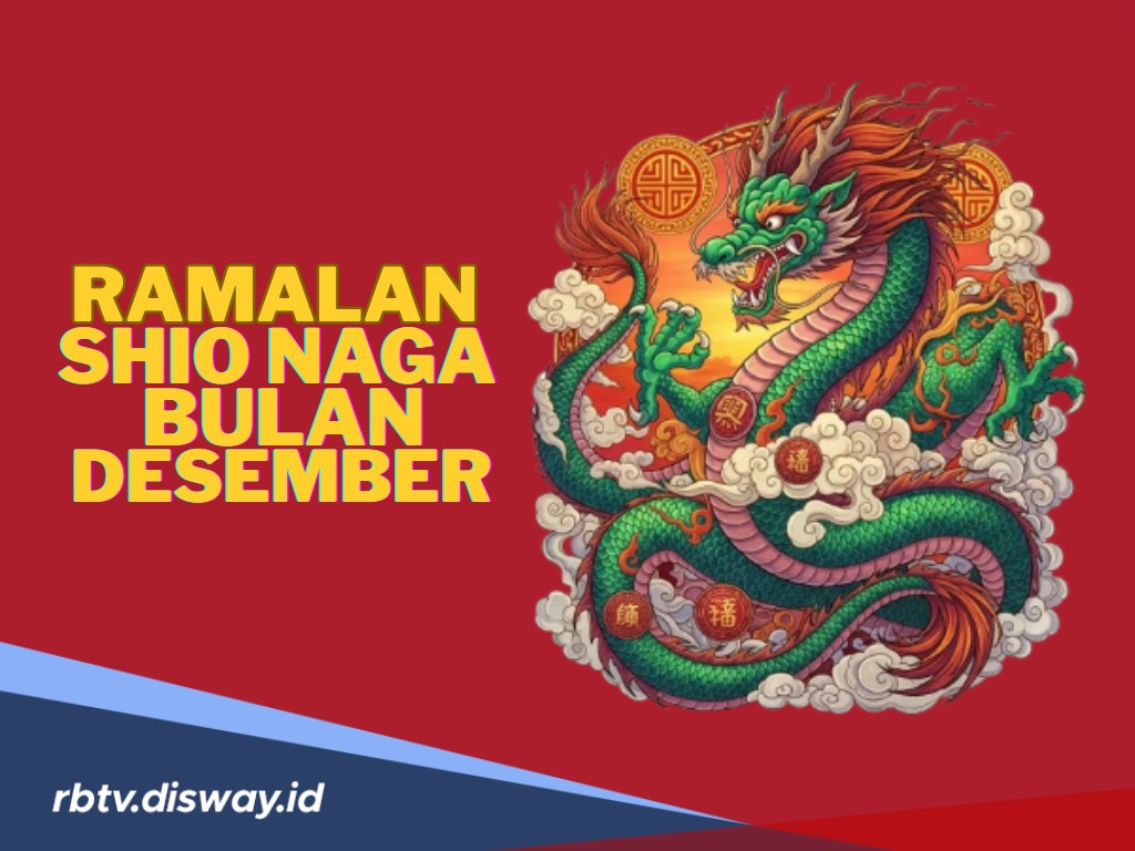 Ramalan Shio Naga di Bulan Desember 2025, Bakal Dipenuhi Keberuntungan?