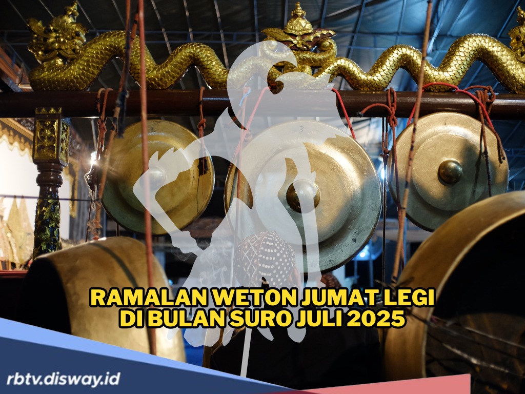 Ramalan Weton Jumat Legi di Bulan Suro 2025 Menurut Primbon Kejawen, Hajatnya Akan Terkabul?