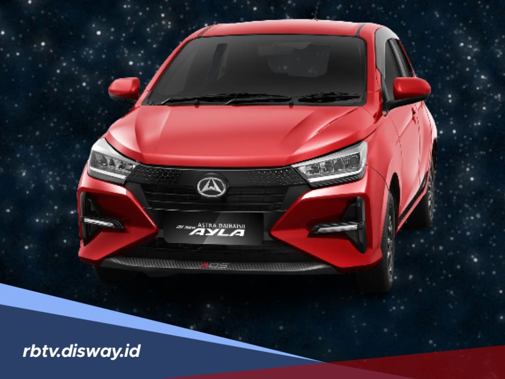 All New Ayla 2026 Tampil Agresif dan Naik Kelas, Harga Tidak Berubah!