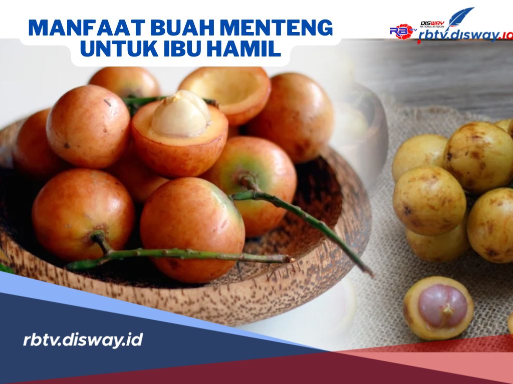 5 Manfaat Buah Menteng untuk Ibu Hamil dan Kesehatan Janin 