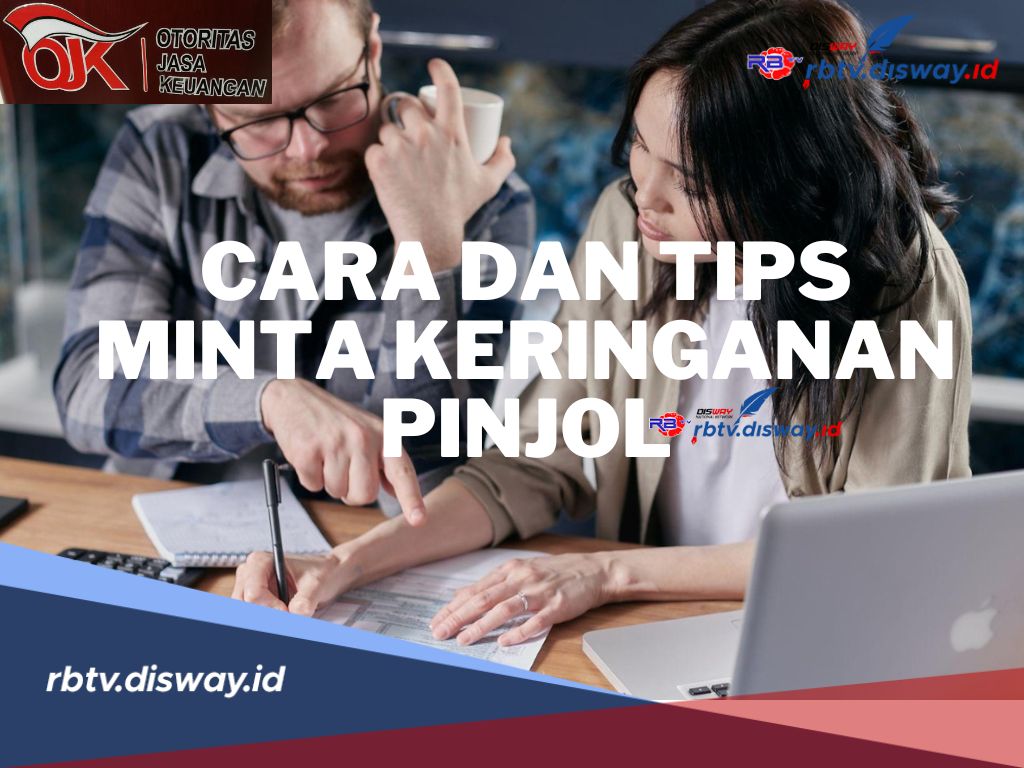 Kesulitan Membayar Hutang Pinjol? Begini Tips dan Cara Meminta Keringanan Pinjol