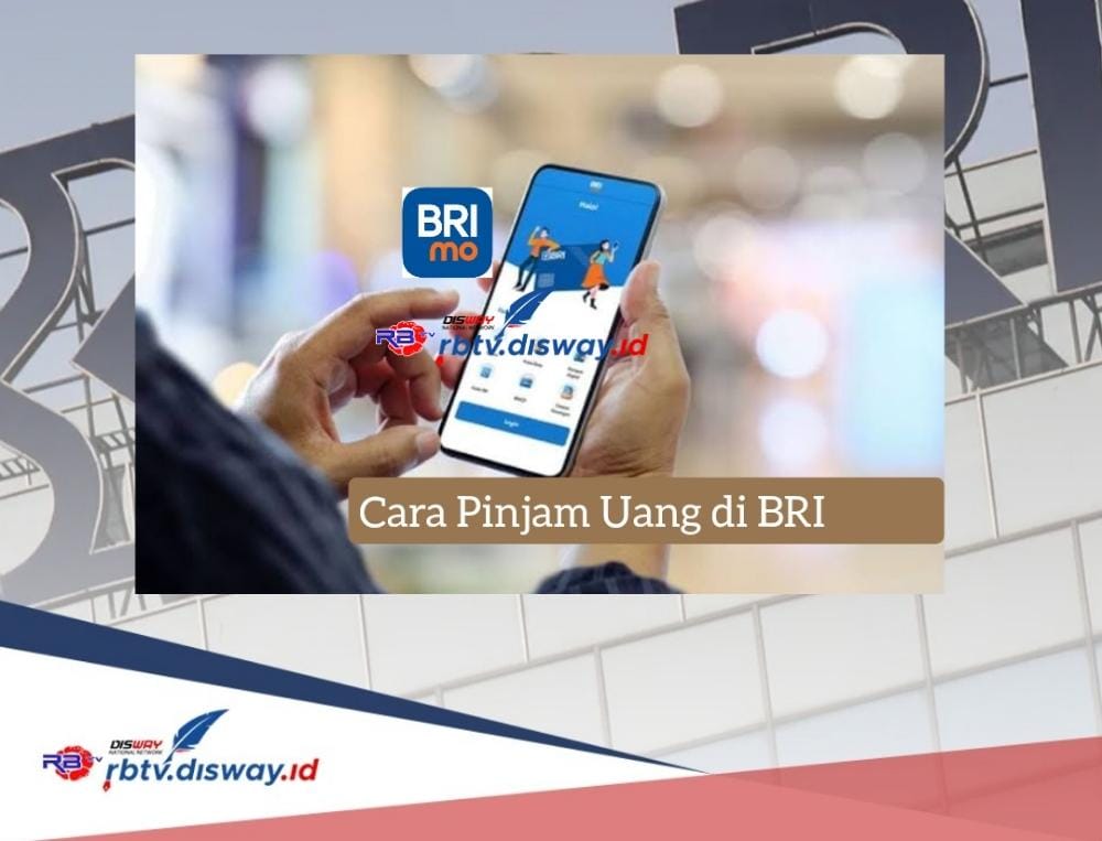 Cara Pinjam Uang di BRI Lewat M Banking, Pinjaman Rp 5 Juta Angsuran hanya Rp 100 Ribuan