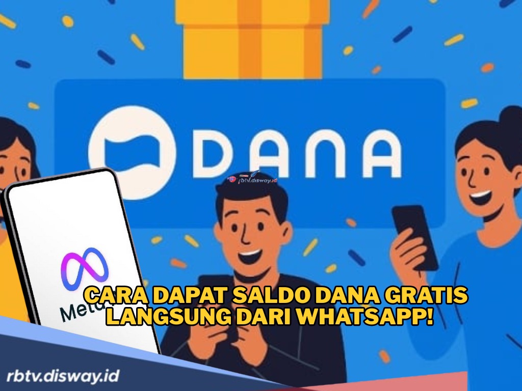 Cara Dapat Saldo DANA Gratis dari WhatsApp, Cocok Buat Iseng Berhadiah, Ikuti Langkah Berikut 