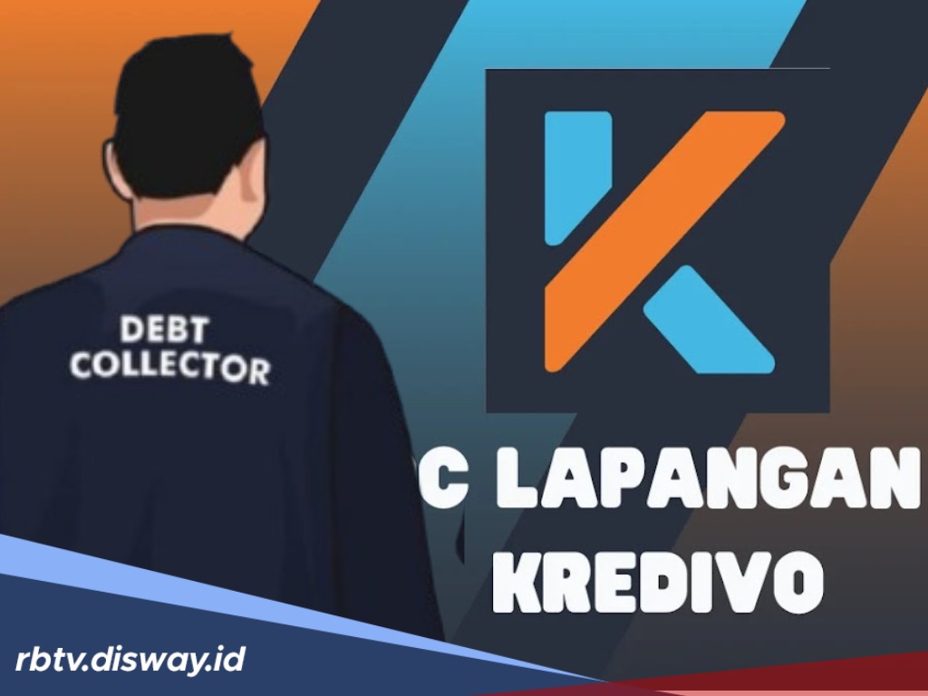 Harap Dicatat, Kredivo Punya DC Lapangan, Ini Wilayah dan Fakta Lengkapnya