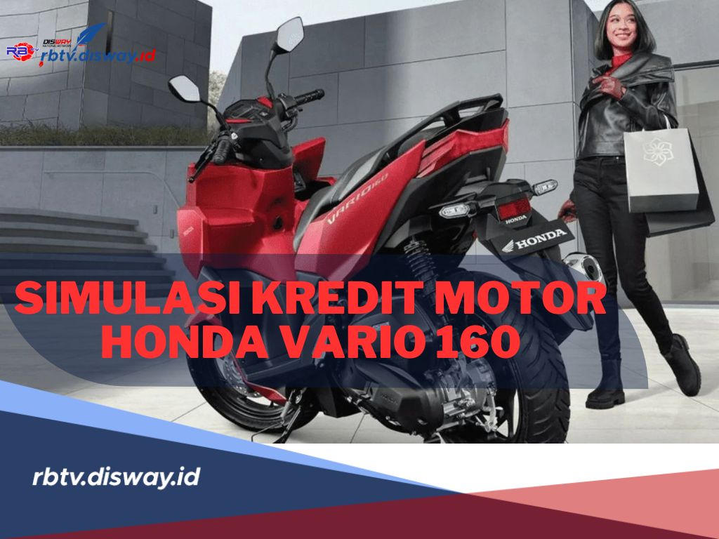 Simulasi Kredit Motor Honda Vario 160 Dp Rp 1  Jutaan, Cicilan Ringan