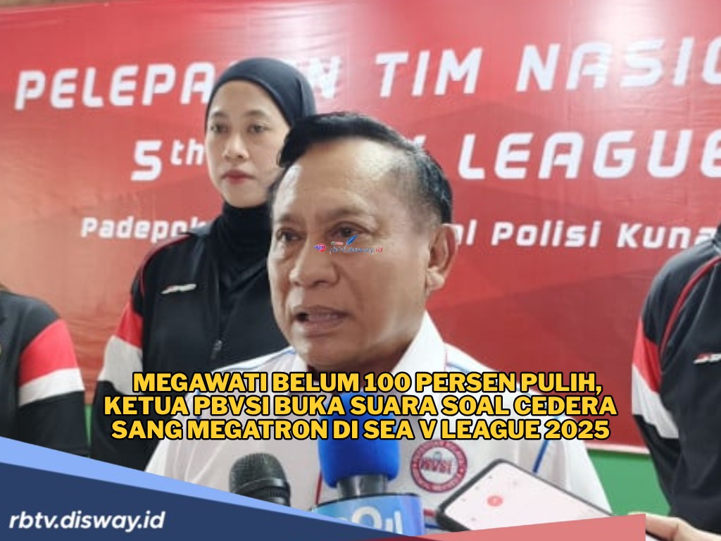 Kondisi Megawati Belum 100 Persen Pulih, Ketua PBVSI Buka Suara soal Cedera Sang Megatron di SEA V League 2025