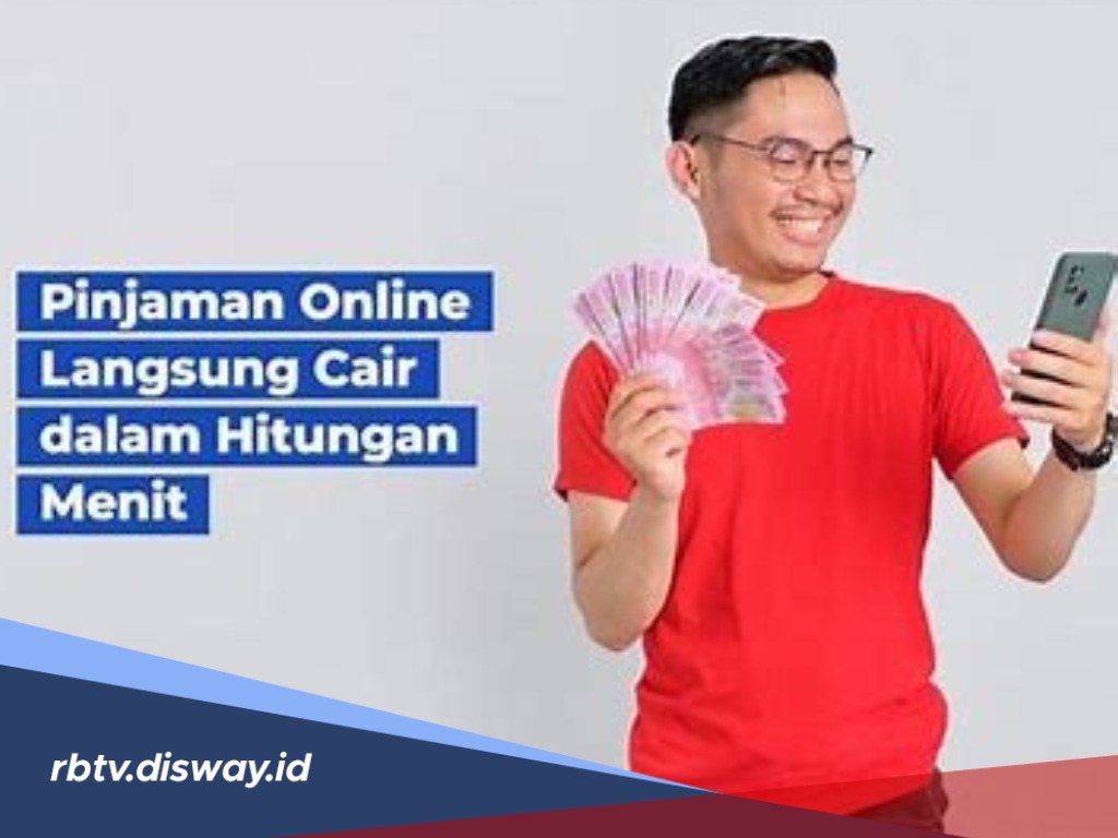 Pinjaman Online Langsung Cair dalam Hitungan Menit, Ini Daftar 10 Aplikasi Pinjol Aman Resmi OJK