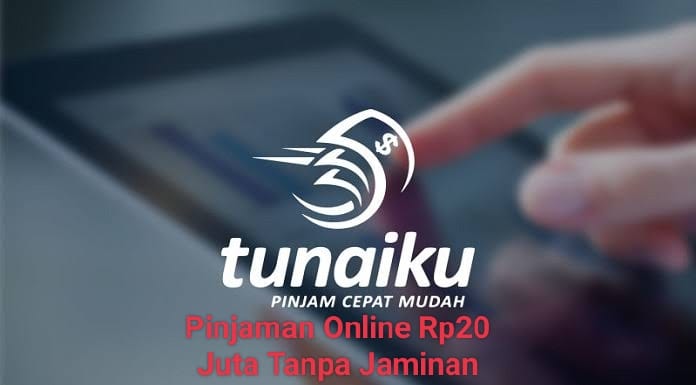 Pinjaman Online Resmi OJK Rp20 Juta di Tunaiku, Pakai Cara Ini Pasti Cair Tanpa Jaminan