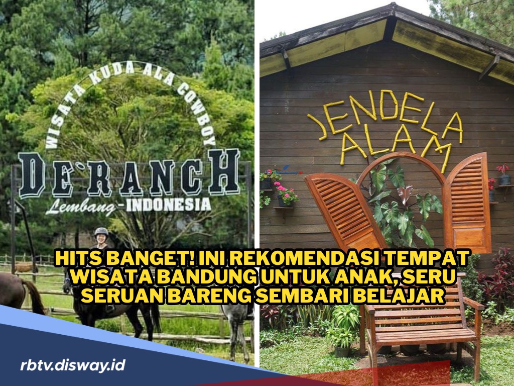 Hits Banget! Ini Rekomendasi Tempat Wisata di Bandung untuk Anak, Seru Seruan Bareng Sembari Mengajarkan Anak