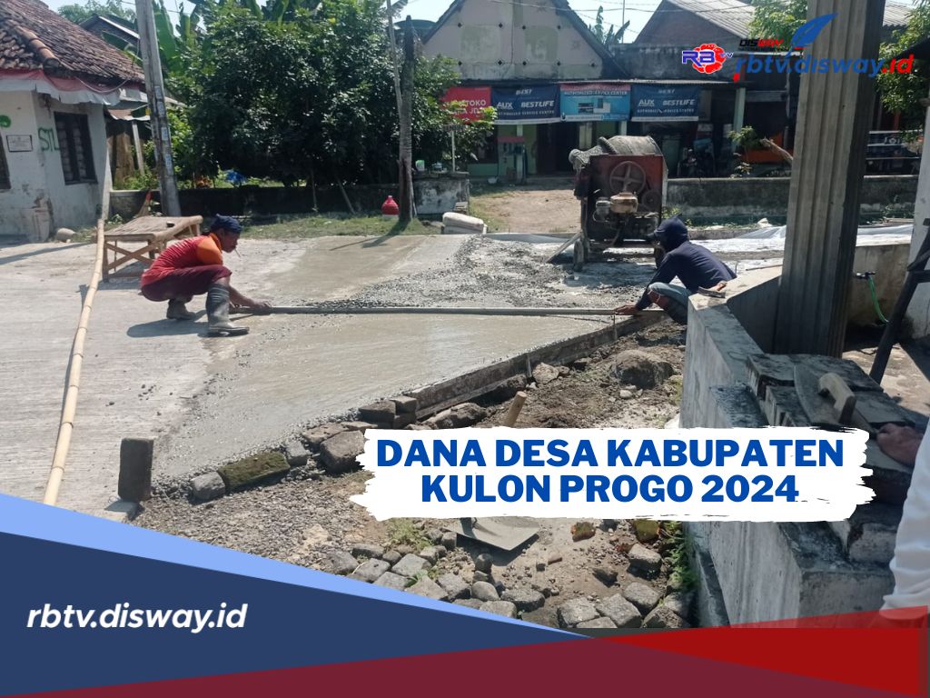 Sudah Disalurkan, Segini Dana Desa di Kabupaten Kulon Progo Tahun 2024, Cek Berapa Dana Desamu