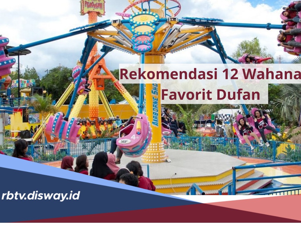 Rekomendasi 12 Wahana Favorit Dufan, Harus Dikunjungi saat Liburan Lebaran, Dijamin Asyik