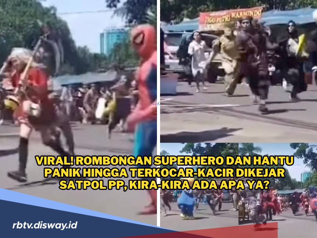 Rombongan Superhero dan Hantu Panik hingga Kocar-kacir Dikejar Satpol PP, Apa yang Terjadi?