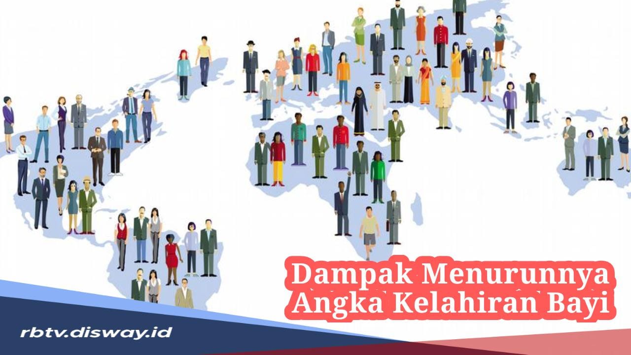 Ini 5 Dampak Penurunan Angka Kelahiran Bagi Suatu Negara, Jangan Dianggap Sepele