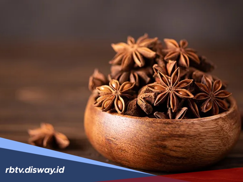 Sering Konsumsi Bunga Lawang? Berikut 6 Khasiatnya untuk Kesehatan 