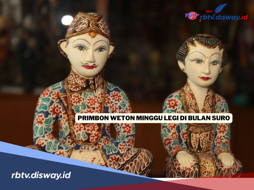 Primbon Weton Minggu Legi di Bulan Suro Bagi yang Ingin Bepergian Jauh