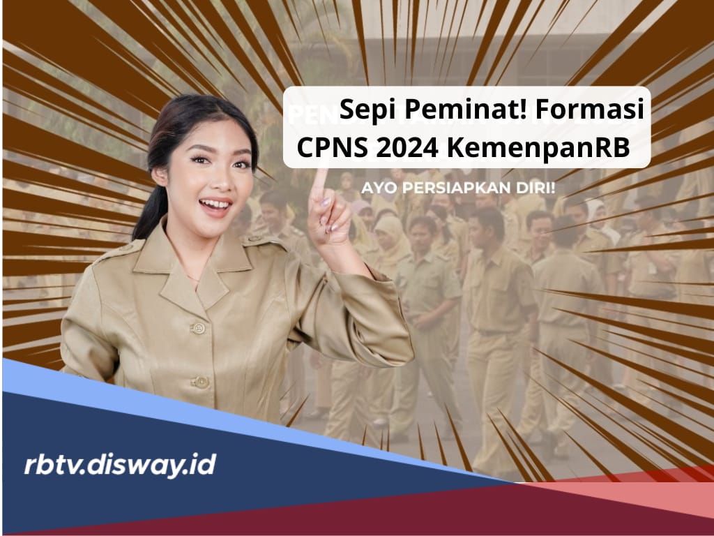 Masih Sepi Peminat Penerimaan CPNS 2024 di Kemenpan RB, Padahal Peluang Gaji hingga Rp 12 Jutaan