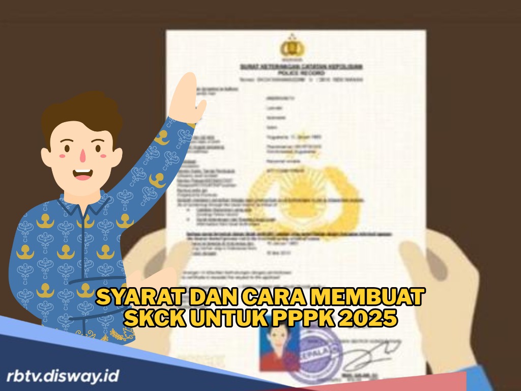 Ini Syarat dan Cara Membuat SKCK untuk PPPK 2025, Segera Lengkapi Jangan Terlambat