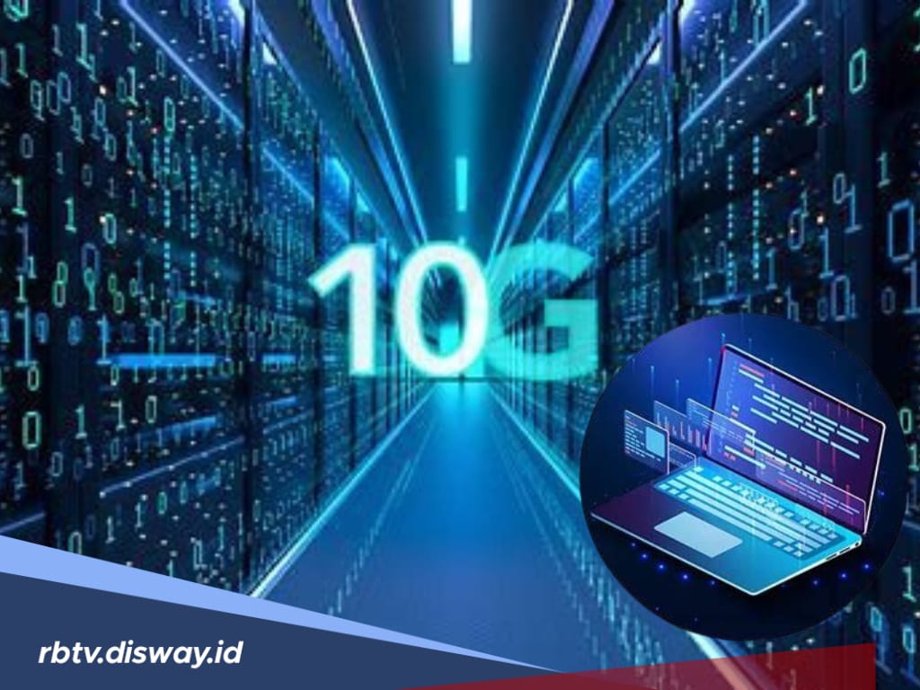 Indonesia Baru 5G, China Sudah Perkenalkan Internet 10G Pertama di Dunia, Kecepatannya Secepat Kilat