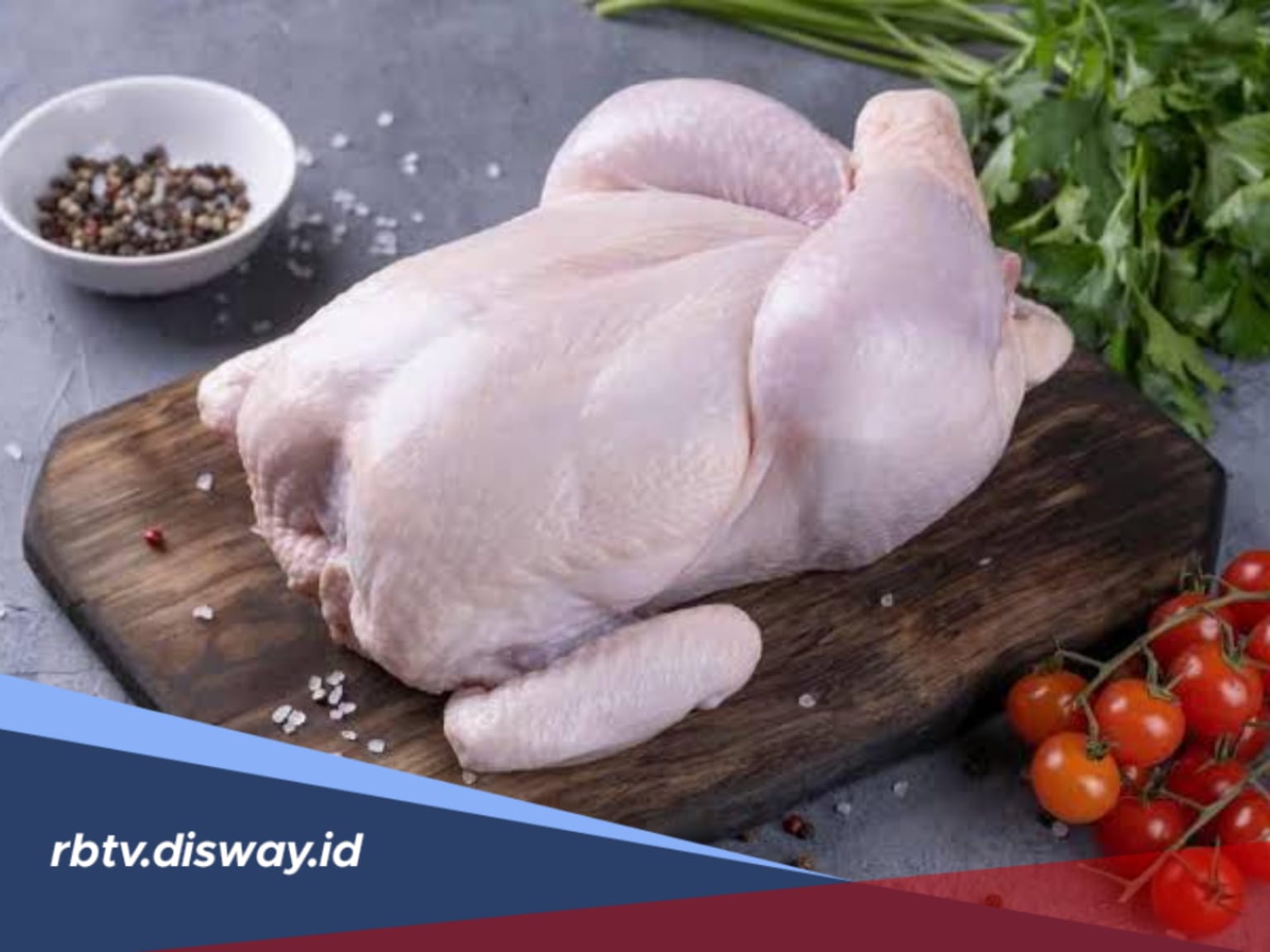 Jangan Asal Beli, Kenali Ciri-ciri Daging Ayam Berformalin