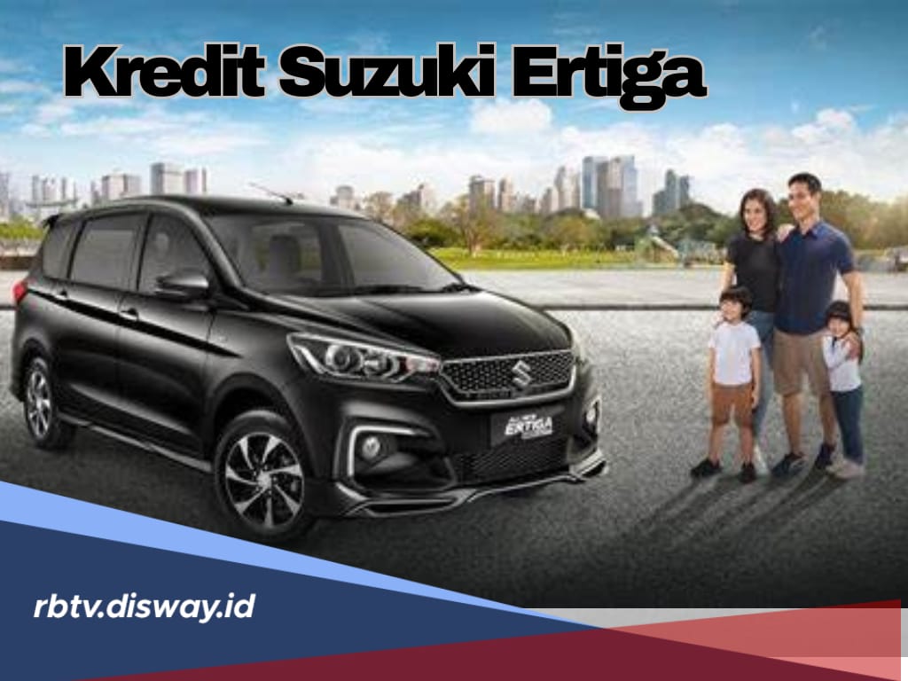 Rincian Lengkap Simulasi Kredit Mobil Suzuki Ertiga, DP Rp 20 Jutaan