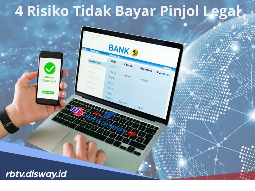 Debitur Harus Tahu, Ini 4 Risiko Tidak Bayar Pinjol Legal, Salah Satunya Masuk Blacklist