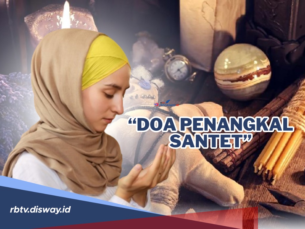 Tameng Lindungi Diri dari Santet dan Kekuatan Sihir, Ini Doa Penangkal Santet, Bisa Diamalkan di Rumah 