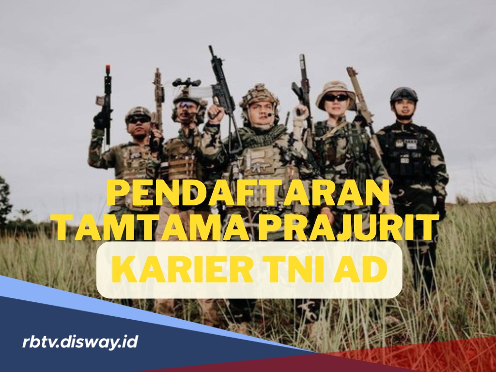 Rekrutmen Tamtama Prajurit Karier TNI AD 2025 Gelombang 1 Dibuka, Begini Cara Daftarnya