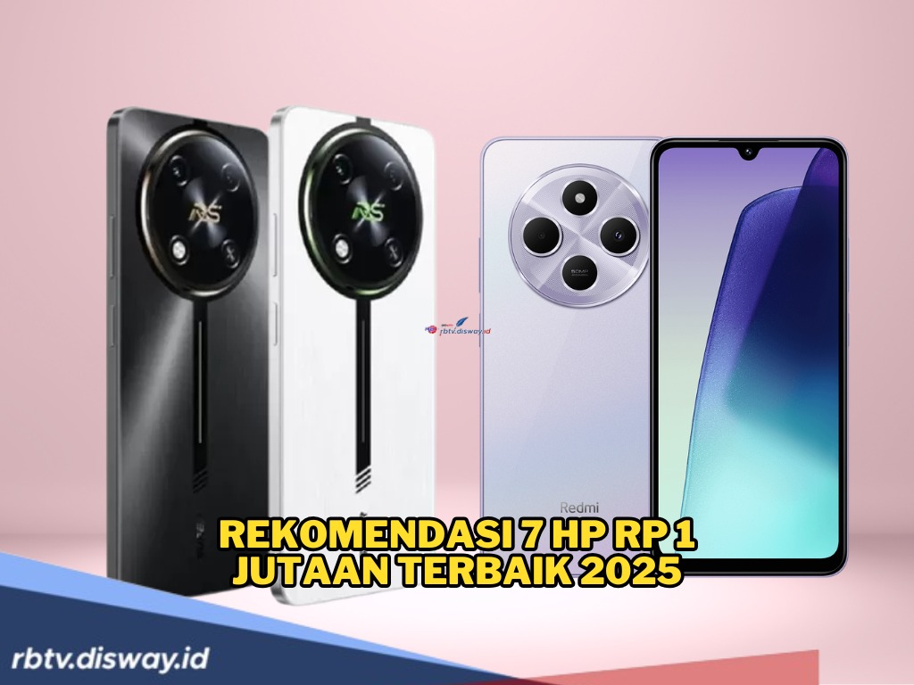 Mau Beli HP Baru Usai Lebaran, Ini 7 Rekomendasi HP Rp 1 Jutaan Terbaik 2025