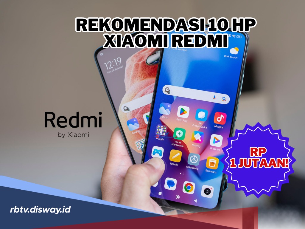 Rekomendasi 10 Hp Xiaomi Redmi Terbaik 2024 Harga 1 Jutaan dengan Spesifikasi Mantul! Pilih yang Mana?