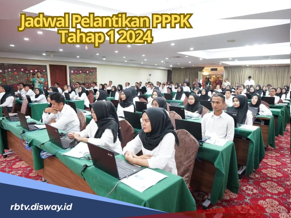 Kapan PPPK Tahap 1 2024 Mulai Bekerja? Simak Jadwal Pelantikannya di Sini