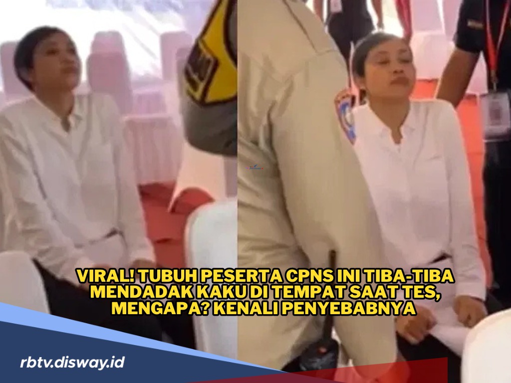 Viral! Tubuh Peserta CPNS Ini Mendadak Kaku Pelaksanaan Tes, Ini Penyebabnya Menurut Pakar psikosomatik