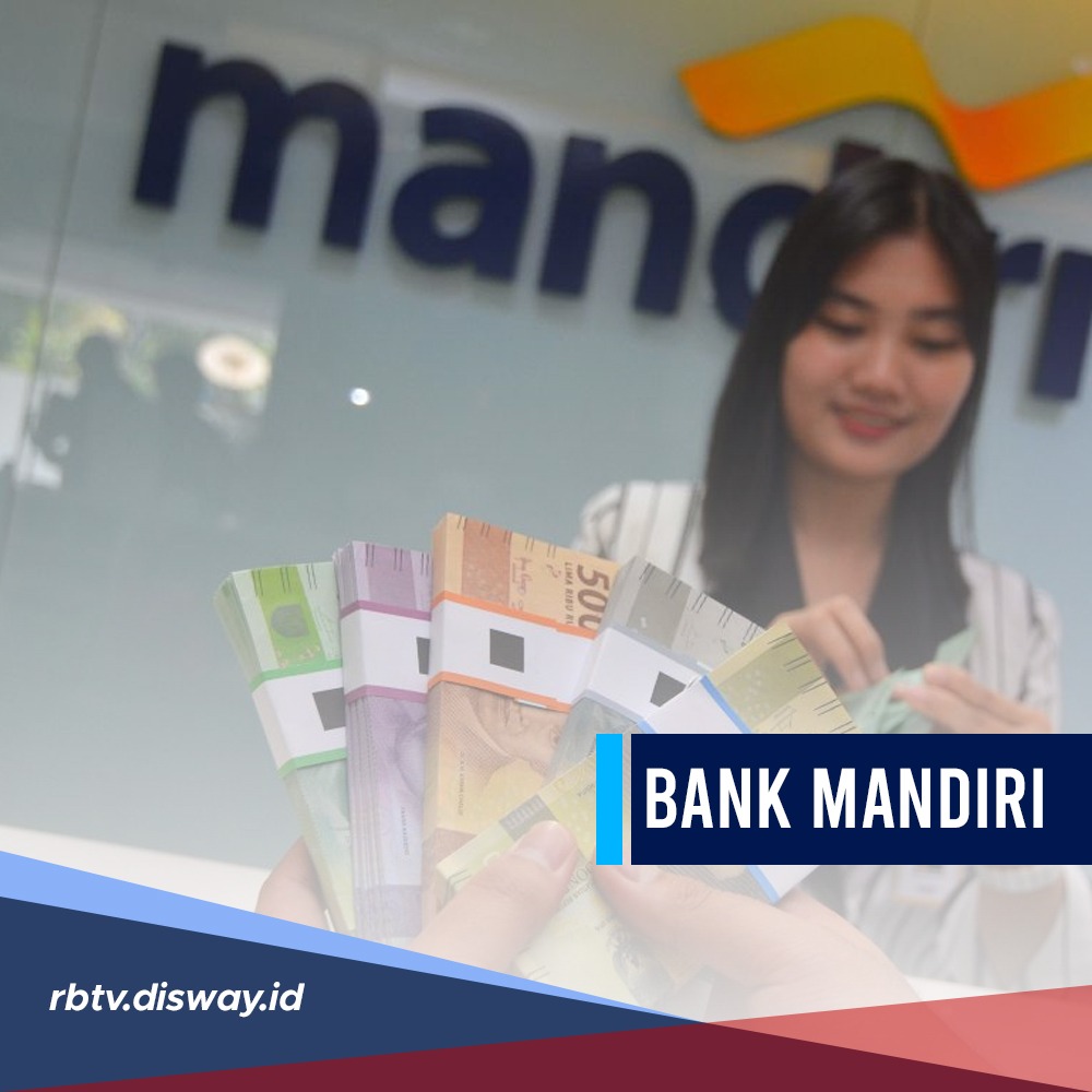 Kesempatan jadi Pegawai Bank, Bank Mandiri Buka Lowongan Kerja, Daftar Via Online