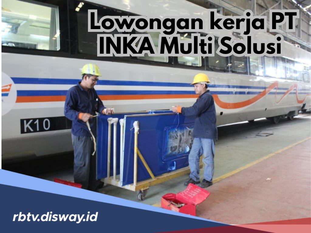 Lowongan Kerja PT Inka Multi Solusi, Lulusan S1 Akuntansi Merapat