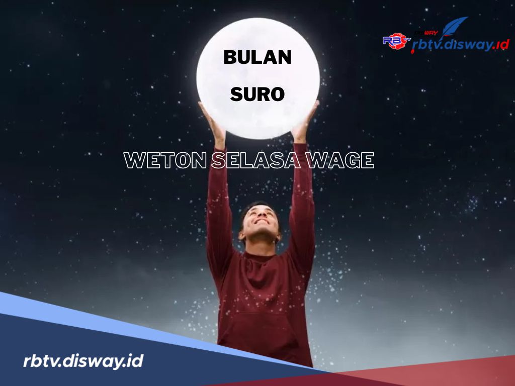 Primbon Weton Selasa Wage di Bulan SuroTanggal 1 Juli 2025