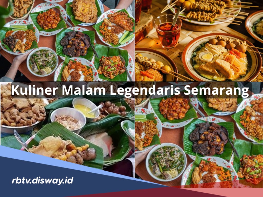 Rekomendasi Lokasi Kuliner Malam Legendaris di Kota Semarang yang Wajib Dikunjungi Pecinta Kuliner