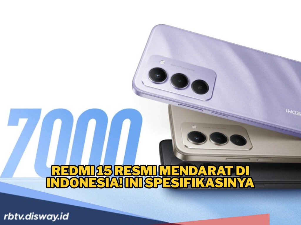 Redmi 15 Resmi Mendarat di Indonesia, Baterainya Super Jumbo 7.000 mAh, Berapa Harganya?