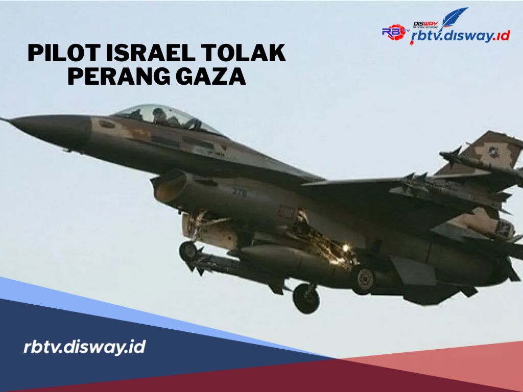 Israel Panik, Ratusan Pilot Teken Petisi Tolak Perang di Gaza, Apa Alasannya?