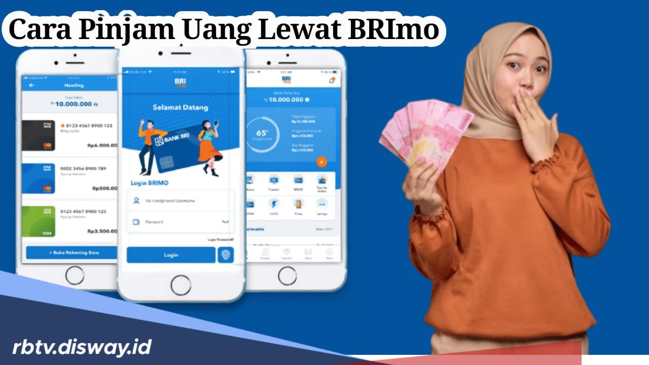 Cara Pinjam Uang Lewat Brimo dan Cara Daftar Aplikasi BRImo untuk Nasabah Lama dan Nasabah Baru Tidak Sama!