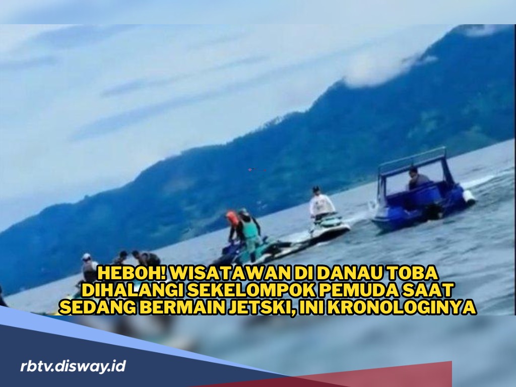 Heboh! Wisatawan di Danau Toba Dihalangi Sekelompok Pemuda saat Sedang Bermain Jetski, Ini Kronologinya