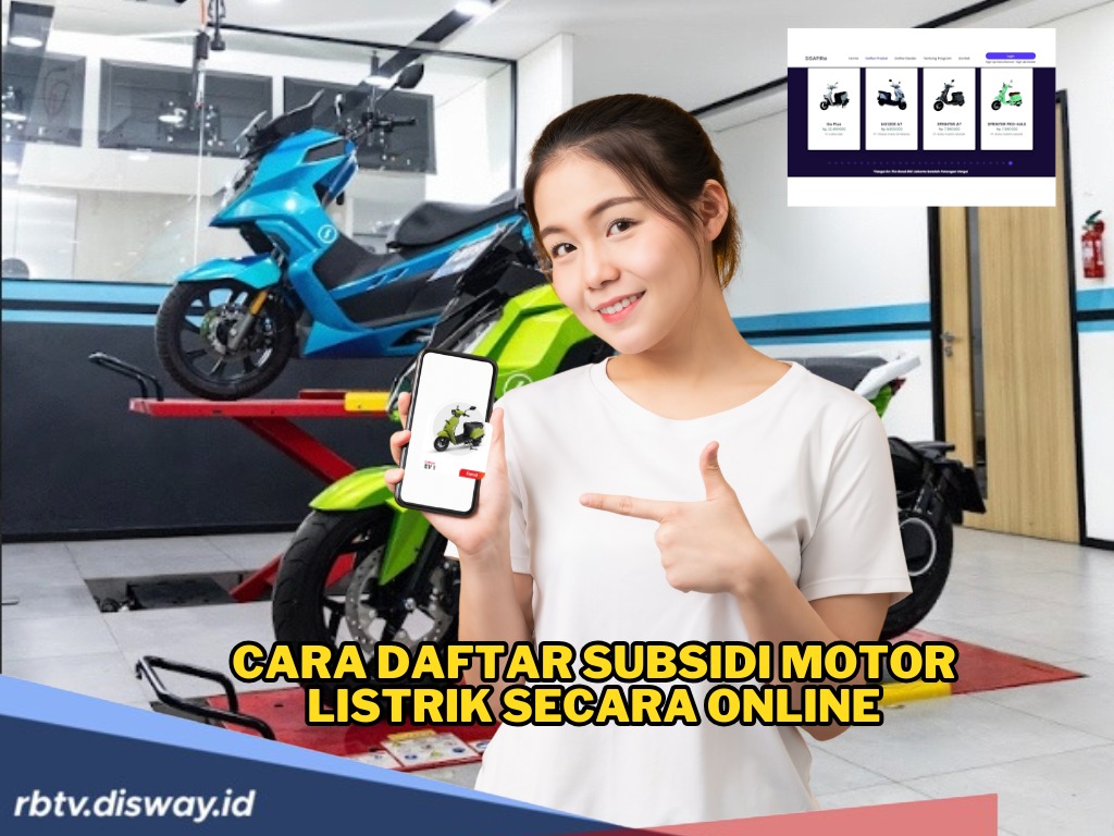 Cara Daftar Subsidi Motor Listrik Secara Online, Cukup Siapkan Dokumen Ini