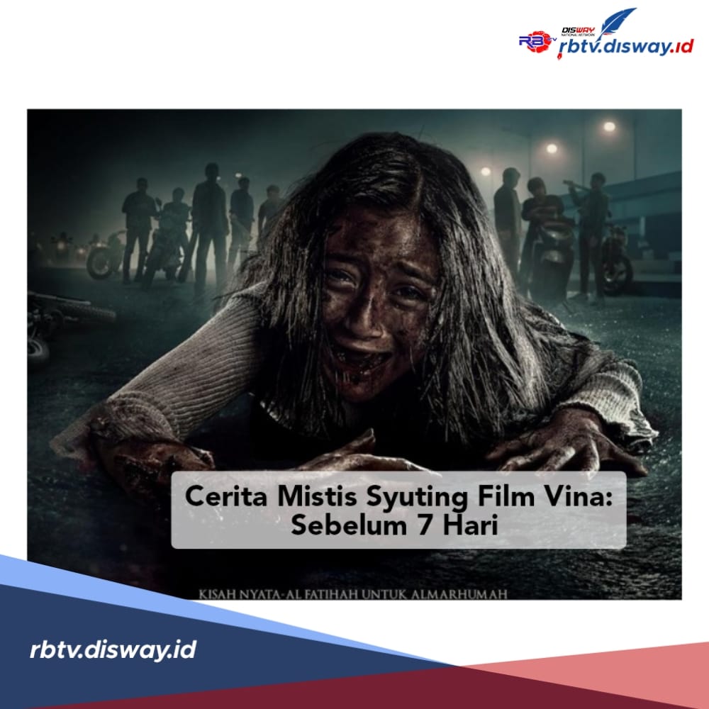 Bikin Merinding, Ternyata Ini Cerita Mistis Syuting Film Vina: Sebelum 7 Hari hingga Didatangi Sosok Misterius