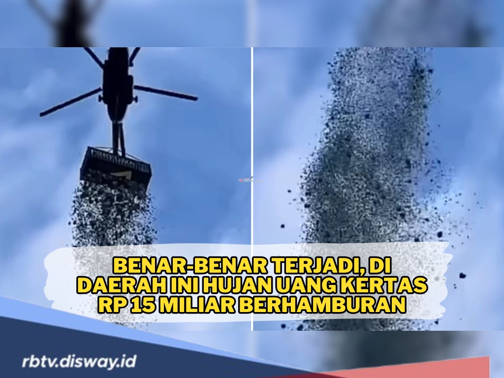 Benar-benar Terjadi, di Daerah Ini Ada Hujan Uang Rp 15 Miliar