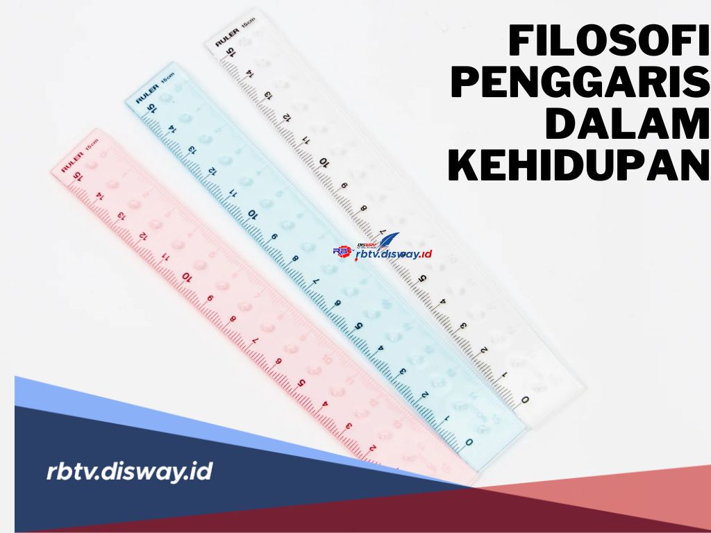 Tidak hanya Sekadar Alat Bantu, Ini Filosofi Penggaris dalam Kehidupan