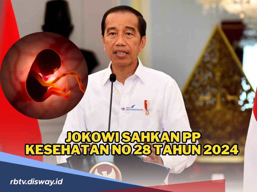 Jokowi Sahkan PP Kesehatan No 28 Tahun 2024, Bisa Aborsi Asalkan 2 Syarat Ini Terpenuhi