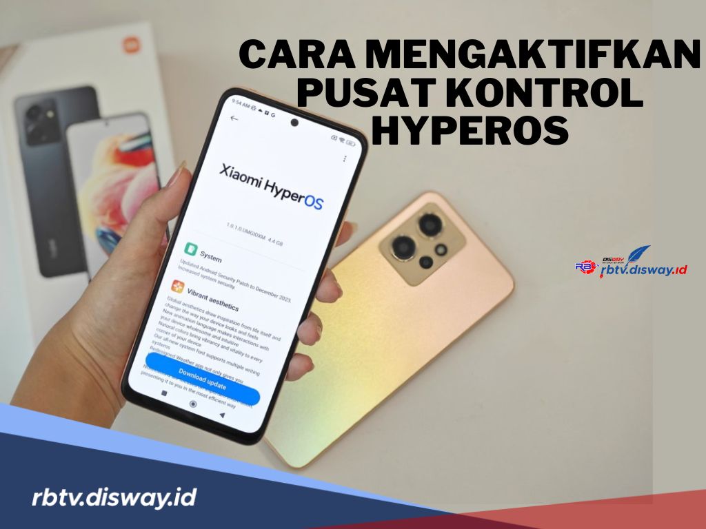 Begini Cara Mengaktifkan Pusat Kontrol HyperOS Diperangkat Android Biar Mirip iPhone